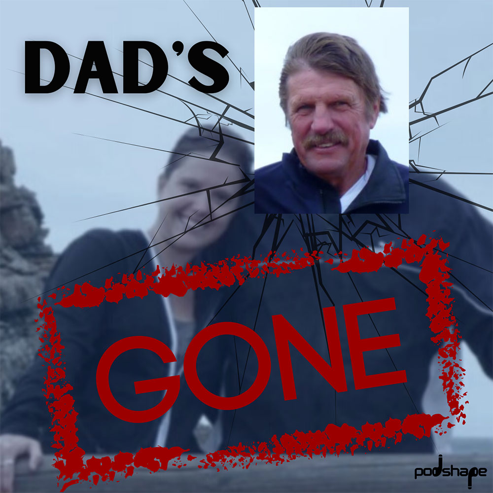 dads-gone-Podshape-_Square_1000_60