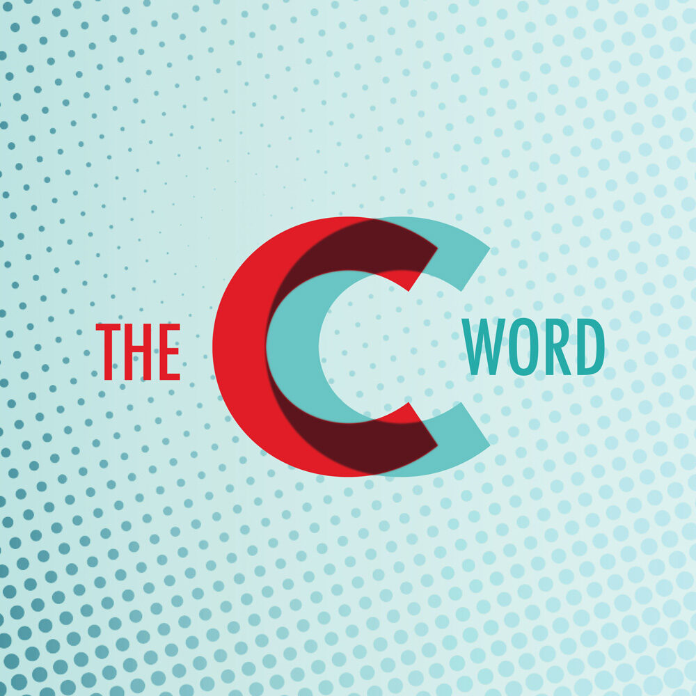 1000_Square_The-C-word-3k