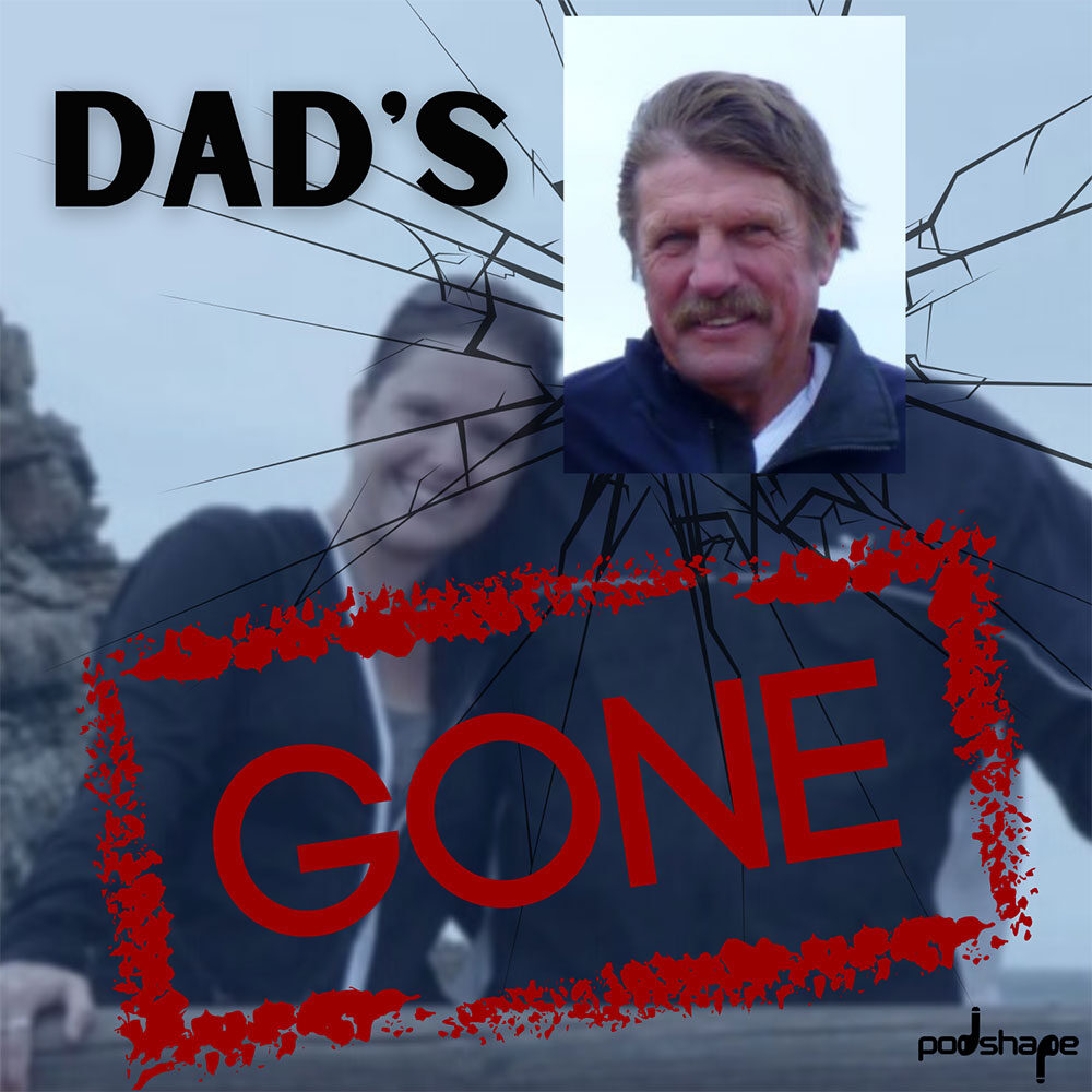 dads-gone-Podshape-_Square_1000_60